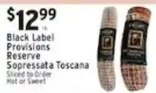 Associated Black Label Provisions Reserve Sopressata Toscana offer
