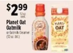 Pioneer Supermarkets Planet Oat Oatmilk or Oatmilk Creamer offer