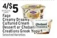 Associated Fage Creamy Dreamy Cultured Cream Dessert or Chobani Creations Greek Yogurt offer