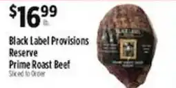 Pioneer Supermarkets Black Label Provisions Reserve Prime Roast Beef offer