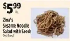 Pioneer Supermarkets Zina's Sesame Noodle Salad with Seeds offer