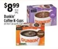 Pioneer Supermarkets Dunkin' Coffee K-Cups or Hot Cocoa K-Cups offer
