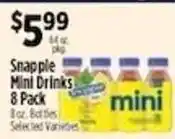 Pioneer Supermarkets Snapple mini drinks offer
