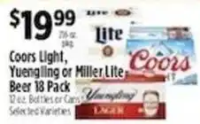 Pioneer Supermarkets Coors Light, Yuengling or Miller Lite Beer 18 Pack offer