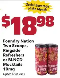 Coborn's Foundry Nation Two Scoops, Ringside Refreshers or BLNCD Mocktails offer