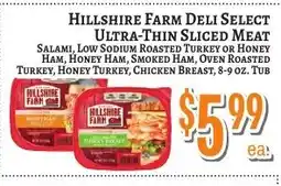 Trade Fair Supermarket Hillshire Farm Deli Select Ultra-Thin Sliced Meat offer