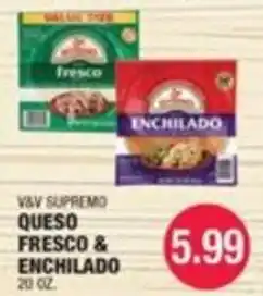 V&V Supremo Queso Fresco & Enchilado