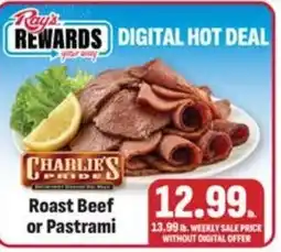 Ray's Food Charlie's Pride Roast Beef or Pastrami offer