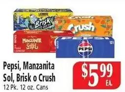 El Ahorro Pepsi, Manzanita Sol, Brisk or Crush offer
