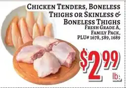 Trade Fair Supermarket Chicken Tenders, Boneless Thighs or Skinless & Boneless Thighs offer