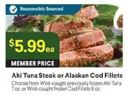 Raley's Ahi Tuna Steak or Alaskan Cod Fillets offer