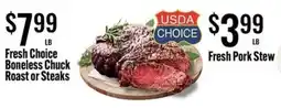 Jons International Fresh Choice Boneless Chuck Roast or Steaks offer