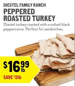 New Seasons Market Diestel family ranch peppered roasted turkey offer