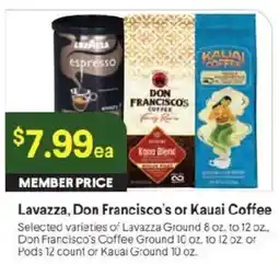 Raley's Lavazza, Don Francisco's or Kauai Coffee offer