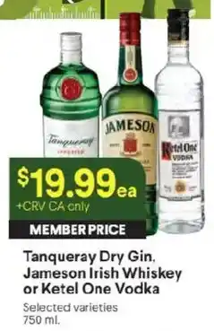 Raley's Tanqueray Dry Gin, Jameson Irish Whiskey or Ketel One Vodka offer