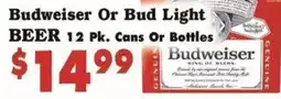 Foodland Budweiser or Bud Light beer offer