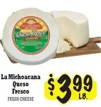 La Michoacana La Michoacana Queso Fresco offer