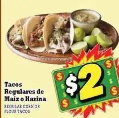 La Michoacana Regular Corn or Flour Tacos offer