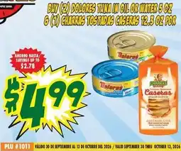 La Michoacana Dolores tuna in oil or water and charra tostadas caseras offer