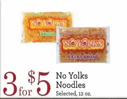 Yoke's Fresh Market No Yolks Noodles offer