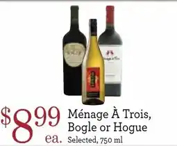 Yoke's Fresh Market Ménage À Trois, Bogle or Hogue offer