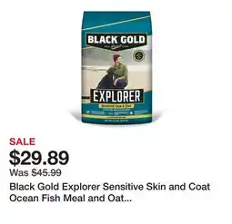 Tractor Supply Company Black Gold Explorer Sensitive Skin and Coat Ocean Fish Meal and Oat Recipe Dry Dog Food, 40 lb. Bag offer