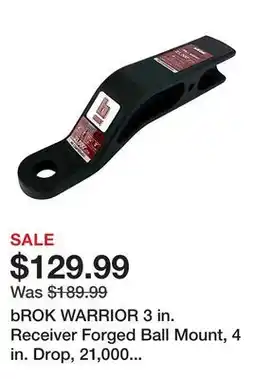 Tractor Supply Company bROK WARRIOR 3 in. Receiver Forged Ball Mount, 4 in. Drop, 21,000 lb. Capacity offer
