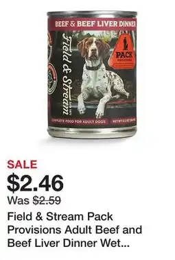 Tractor Supply Company Field & Stream Pack Provisions Adult Beef and Beef Liver Dinner Wet Dog Food, 12.5 oz offer