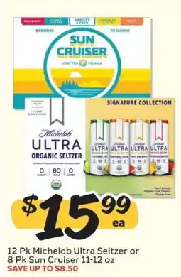 Winn Dixie 12 Pk Michelob Ultra Seltzer or 8 Pk Sun Cruiser offer