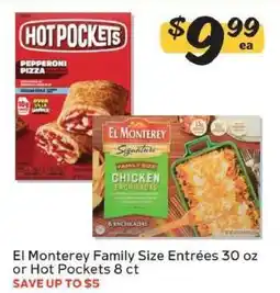 Winn Dixie El Monterey Family Size Entrées 30 oz or Hot Pockets 8 ct offer