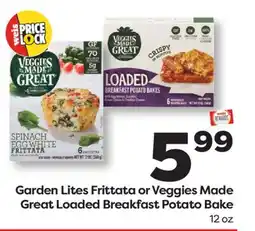 Weis Markets Garden Lites Frittata or Veggies Made Great Loaded Breakfast Potato Bake offer