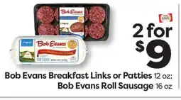 Weis Markets Bob Evans Breakfast Links or Patties 12 oz Bob Evans Roll Sausage 16 oz offer
