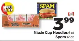 Weis Markets Nissin Cup Noodles 6 ct, Spam 12 oz offer