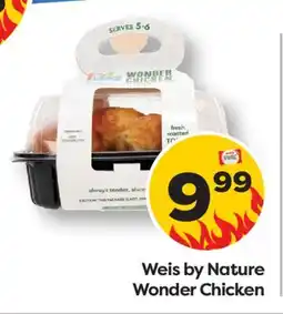 Weis Markets Weis by Nature Wonder Chicken offer