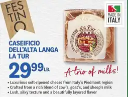 Kings Food Markets CASEIFICIO DELL'ALTA LANGA LA TUR offer
