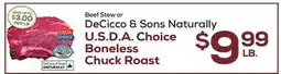DeCicco & Sons Beef Stew or DeCicco & Sons Naturally U.S.D.A. Choice Boneless Chuck Roast offer