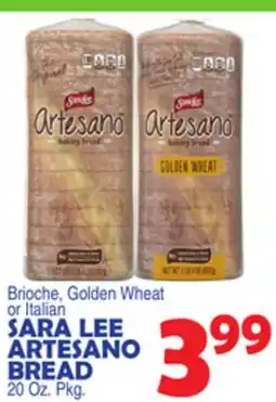 Bravo Supermarkets SARA LEE ARTESANO BREAD offer