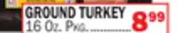Bravo Supermarkets GROUND TURKEY offer