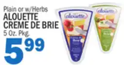 Bravo Supermarkets ALOUETTE CREME DE BRIE offer