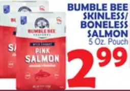 Bravo Supermarkets BUMBLE BEE SKINLESS/BONELESS SALMON offer