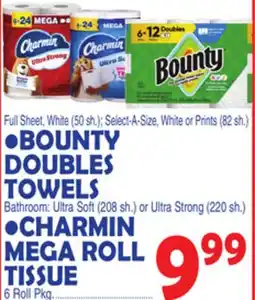 Bravo Supermarkets •BOUNTY DOUBLES TOWELS •CHARMIN MEGA ROLL TISSUE offer