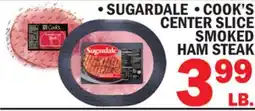 Bravo Supermarkets SUGARDALE COOK'S CENTER SLICE SMOKED HAM STEAK offer