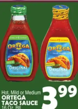 Bravo Supermarkets ORTEGA TACO SAUCE offer