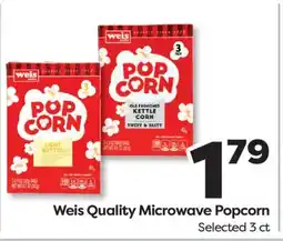 Weis Markets Weis Quality Microwave Popcorn offer