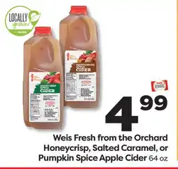 Weis Markets Weis Fresh from the Orchard Honeycrisp, Salted Caramel, or Pumpkin Spice Apple Cider offer