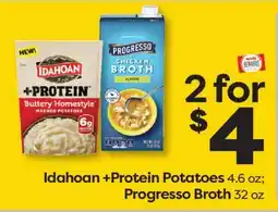 Weis Markets Idahoan +Protein Potatoes 4.6 oz Progresso Broth 32 oz offer
