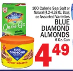 C Town BLUE DIAMOND ALMONDS6 Oz. Can offer