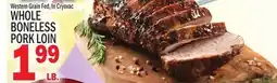 C Town WHOLE BONELESS PORK LOIN offer