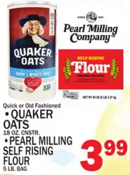 C Town QUAKER OATS 18 OZ. CNSTR., PEARL MILLING SELF RISING FLOUR 5 LB. BAG offer