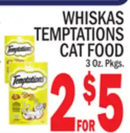 C Town WHISKAS TEMPTATIONS CAT FOOD offer
